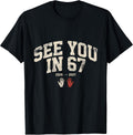 See You in 67 Six Seven Meme 2026 2027 New Year Vintage 6 7 T-Shirt