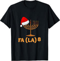 Fa (La)8 Funny Hanukkah Menorah Santa Hat Fa La Math T-Shirt