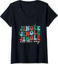 Womens Jingle Jingle Jingle All The Way Christmas Spirit V-Neck T-Shirt