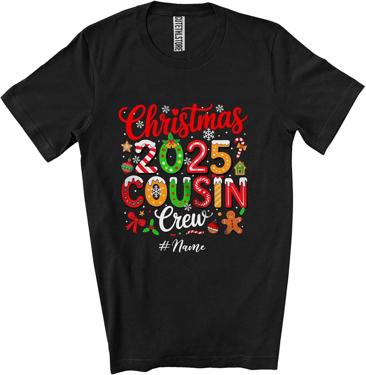 Personalized Custom Name Christmas 2025 Cousin Crew; Colorful Cookie Candy Snowing; Family Unisex T-Shirt