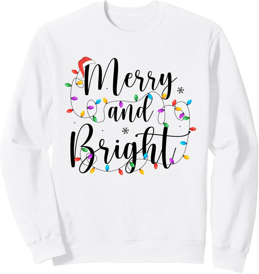 Merry and Bright Funny Christmas Lights Decor Xmas Holiday Sweatshirt