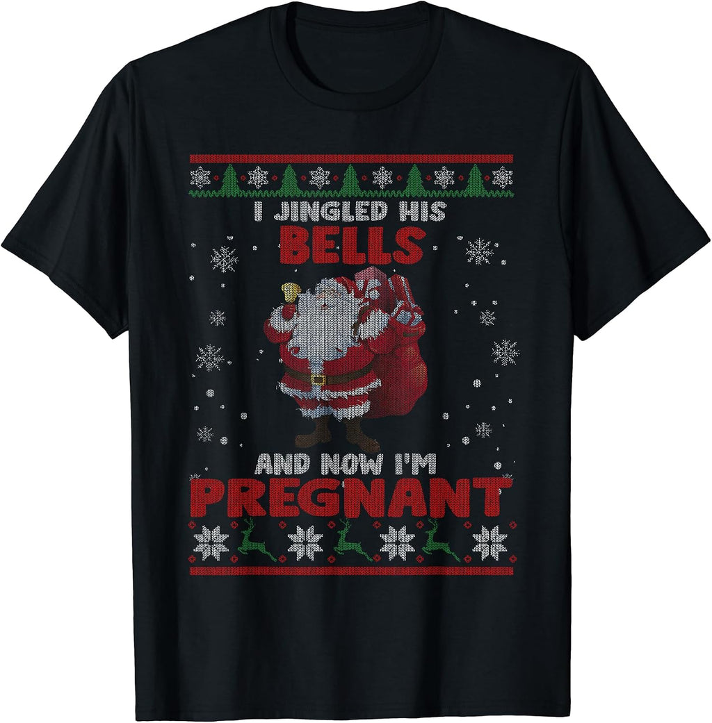 I Jingled His Bells Now I'm Pregnant Xmas Sweater