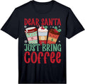 Dear Santa Just Bring Coffee Matching Christmas