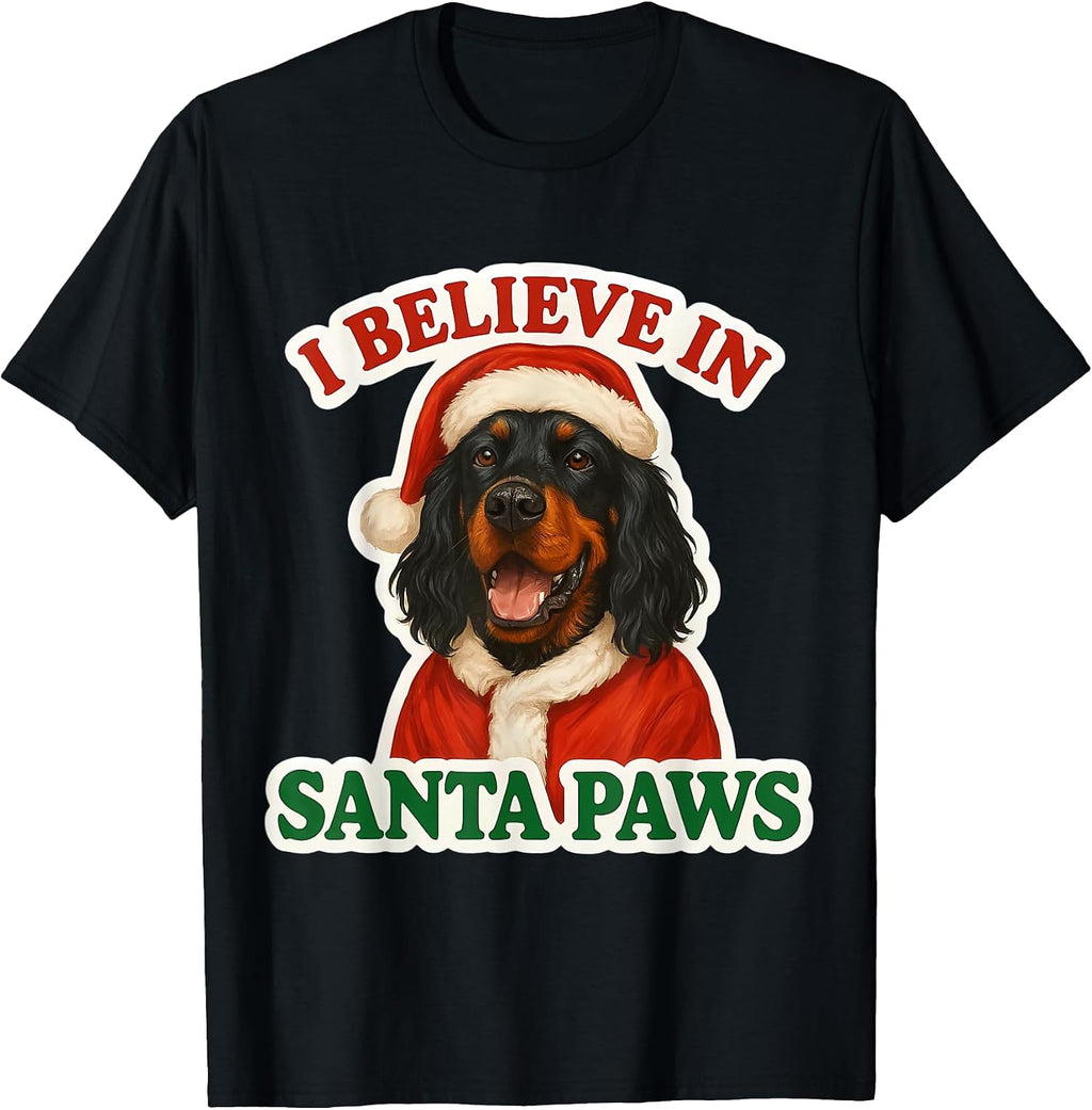 I Believe in Santa Paws Gordon Setter Dog Mom Dad Christmas T-Shirt