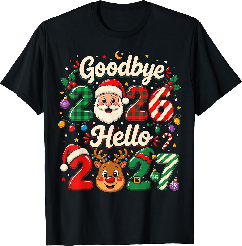New Year 2027 Goodbye 2026 Hello Christmas Family Matching T-Shirt