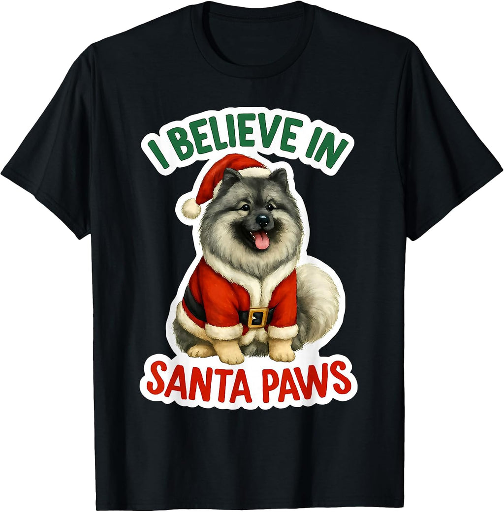 I Believe in Santa Paws Keeshond Dog Mom Dad Owner Christmas T-Shirt
