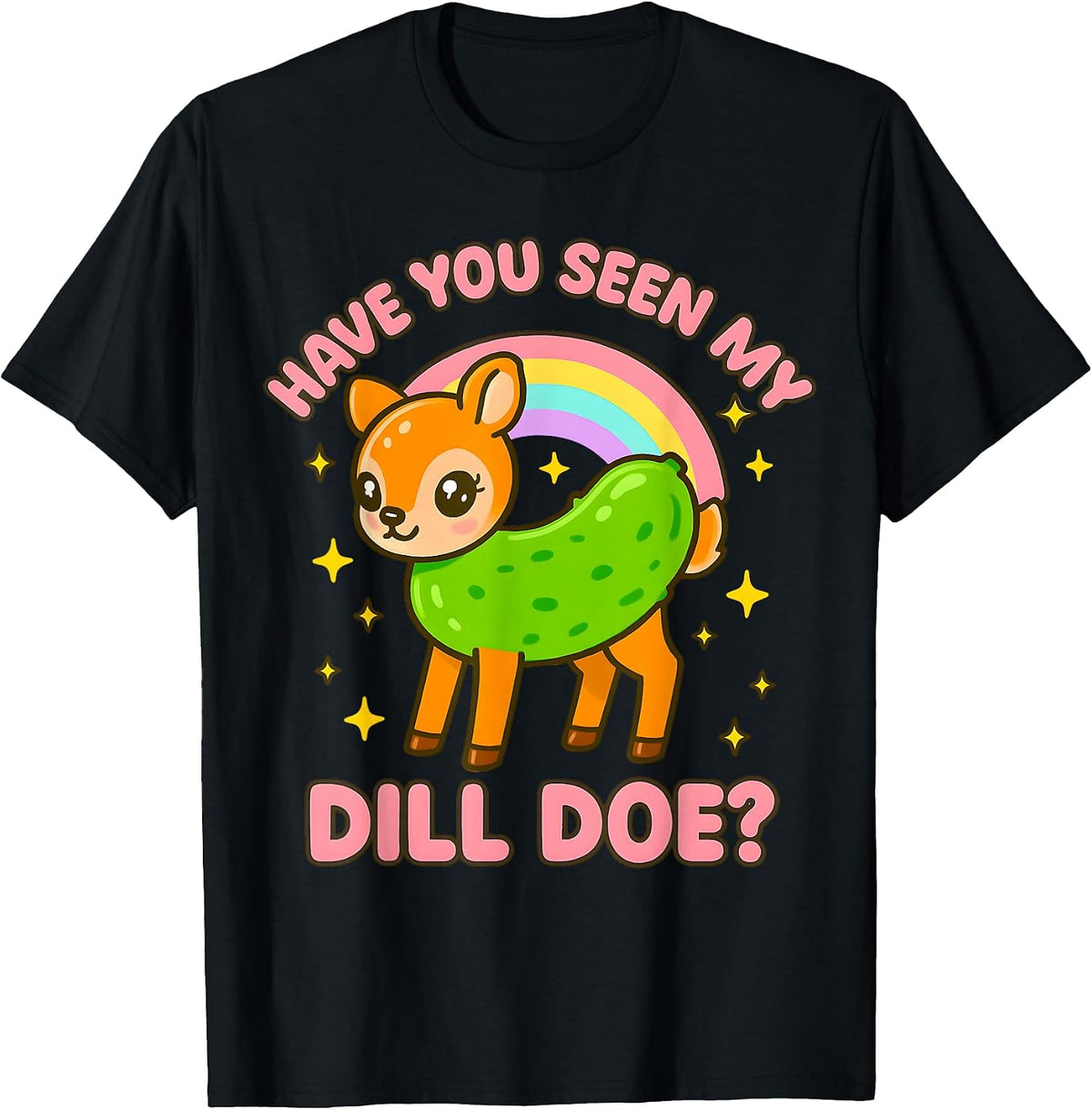 Dill Doe Inappropriate Women Funny Pickle Dirty Adult Humor T-Shirt