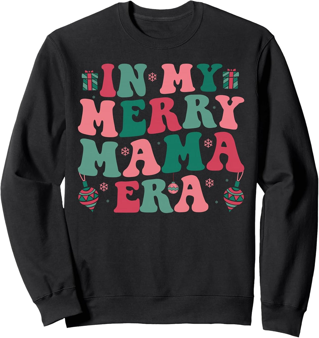 In My Merry Mama Era Mother Christmas Winter Holiday Sweatshirt
