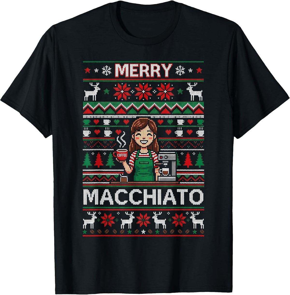 Merry Macchiato Barista Ugly Christmas Pattern T-Shirt