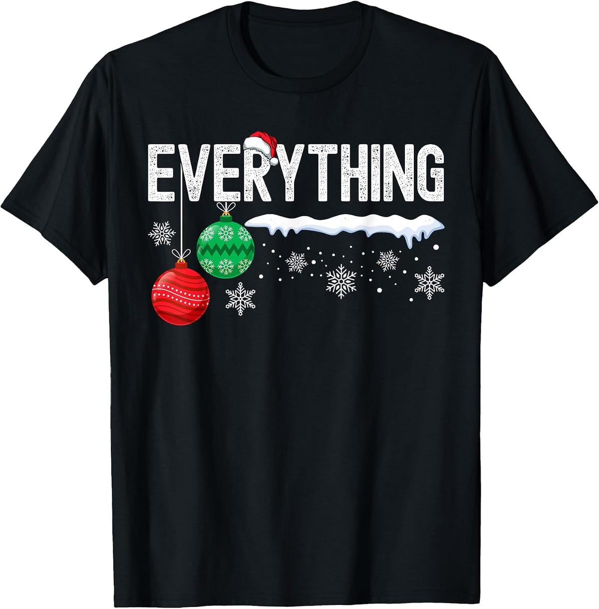 I'm Everything I Want For Christmas Xmas Couple Matching T-Shirt