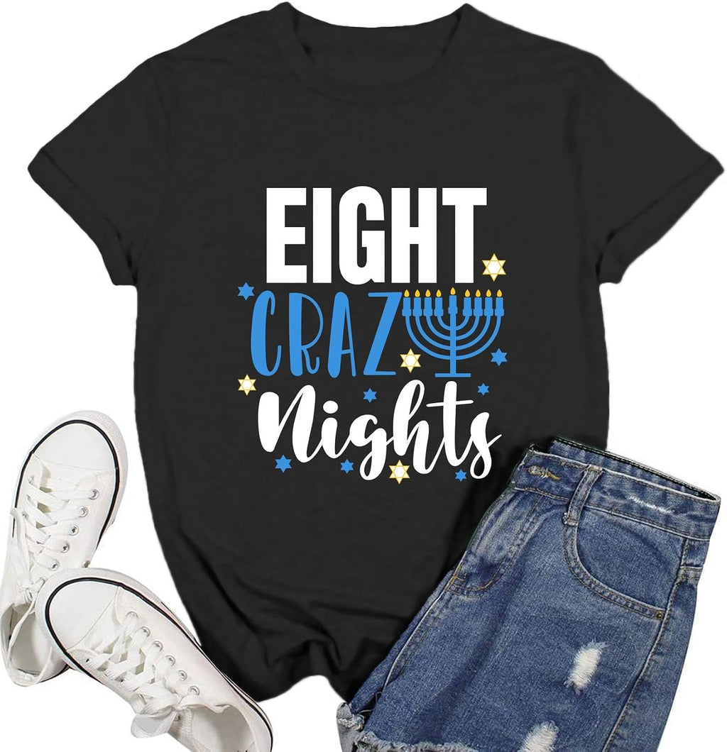 Hanukkah Shirt for Women Jewish Chanukah T-Shirt Eight Crazy Lights Tee Happy Hanukkah Tops