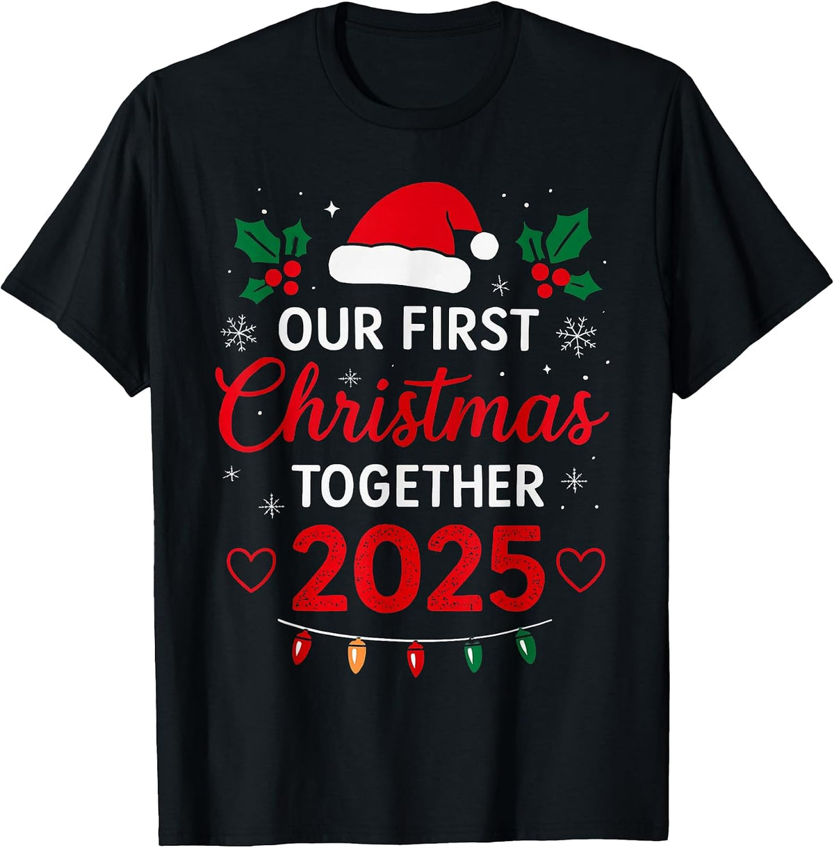 Our First Christmas Together 2025 Matching Couple T-Shirt