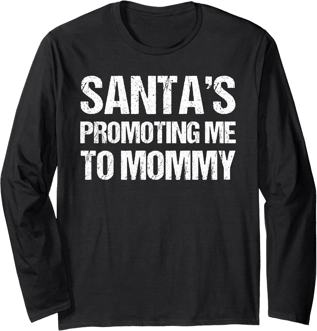 Christmas Pregnancy T-Shirt Santas Promoting Me to Mommy Long Sleeve T-Shirt