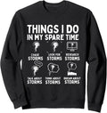 Storm Chaser Tornado Chasing Funny Twister Chasers Men Kids Sweatshirt