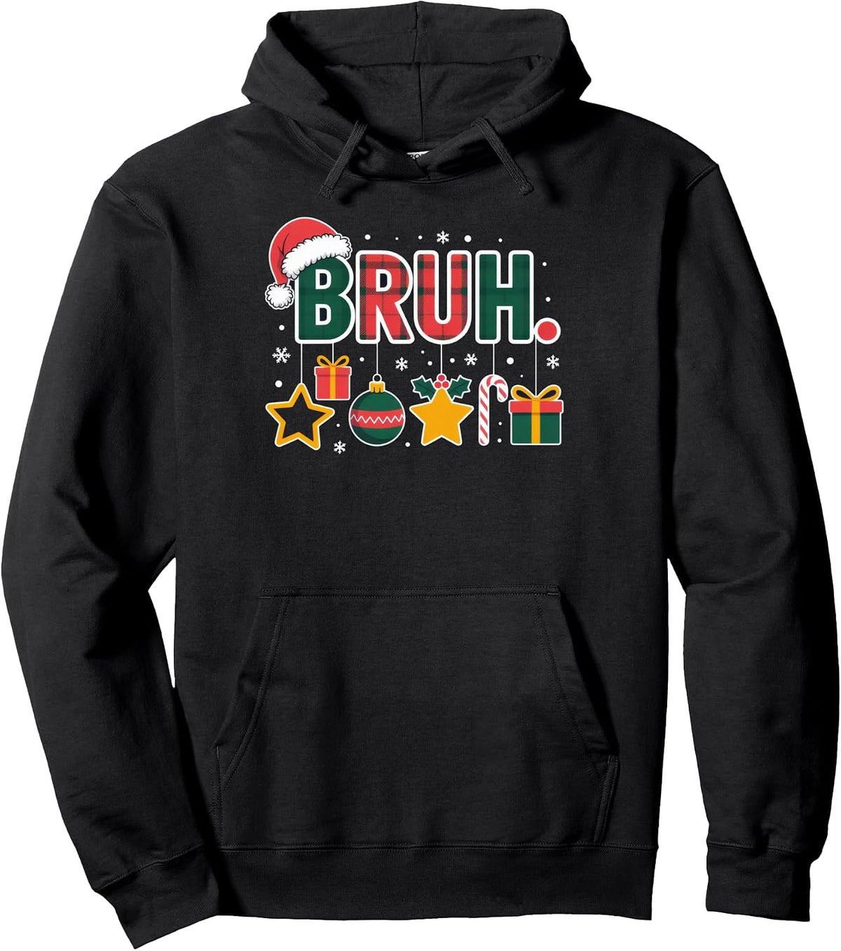 BRUH Funny Christmas Meme Santa Hat Holiday Humor Tee Pullover Hoodie