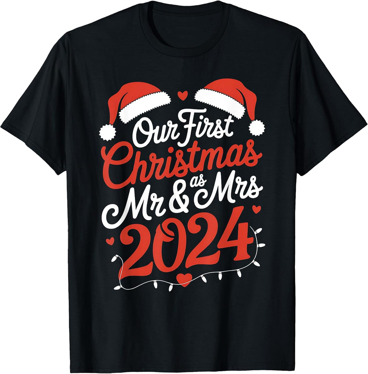 Our First Christmas As Mr Mrs 2024 Married Couples Matching T-Shirt