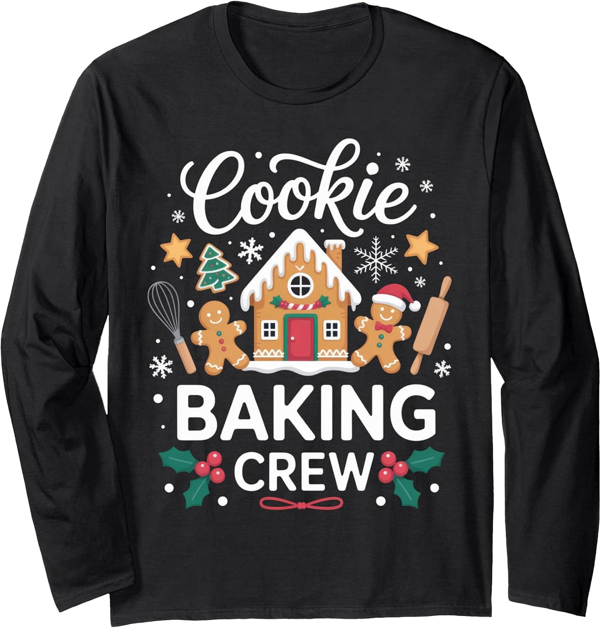 Cookie Baking Crew Christmas Holiday Fun for Bakers Long Sleeve T-Shirt