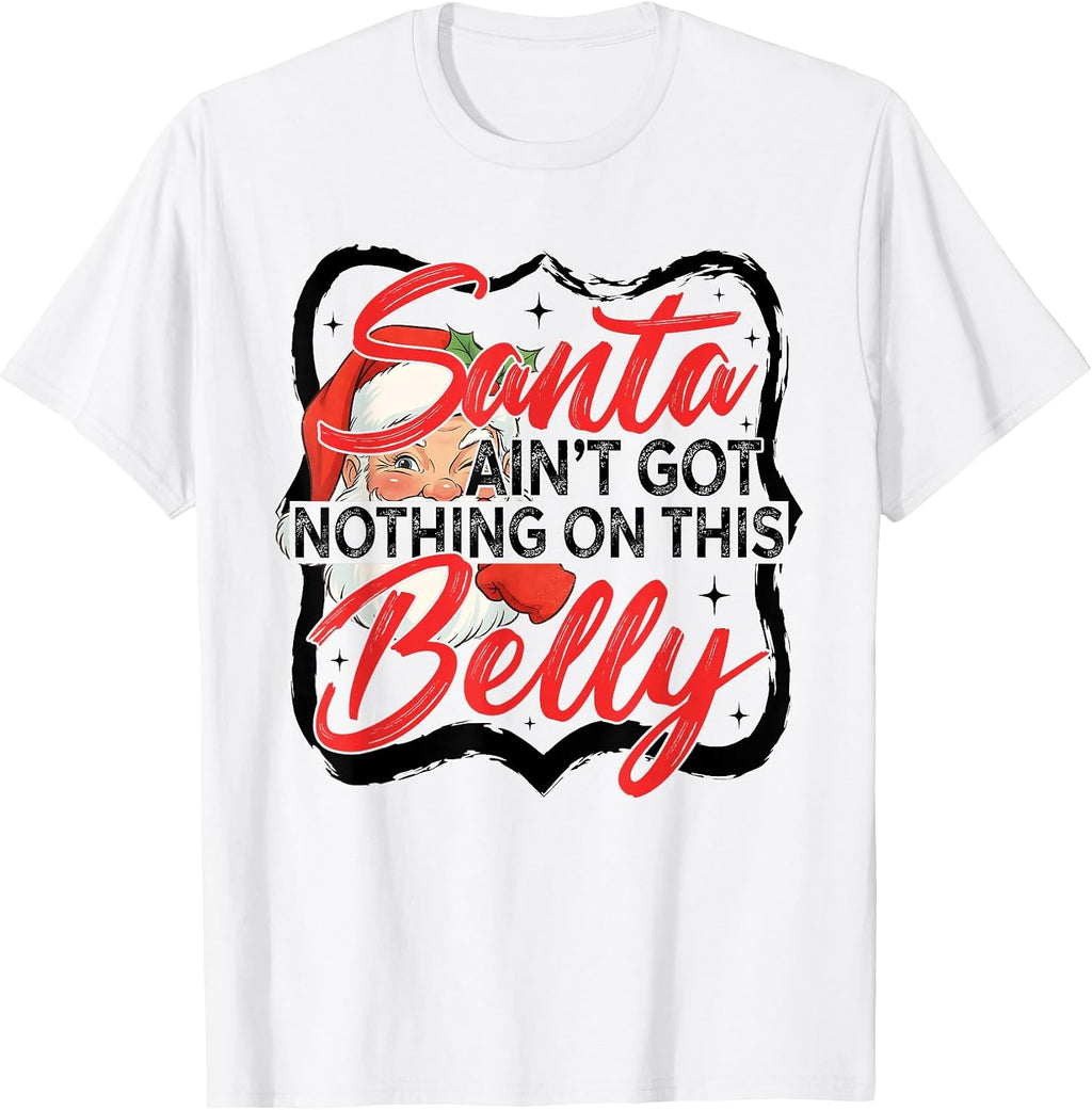 Retro Santa Ain’t Got Nothing On This Belly Xmas Pregnancy T-Shirt