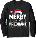 Merry and Pregnant Christmas Pregnancy Announcement Xmas Long Sleeve T-Shirt
