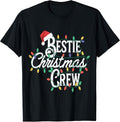 Bestie Christmas Crew Funny Best Friend matching friends T-Shirt