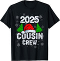 Cousin Crew 2025 Christmas Family Men Women Kids Xmas T-Shirt