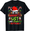 On The Naughty List And I Regret Nothing Funny