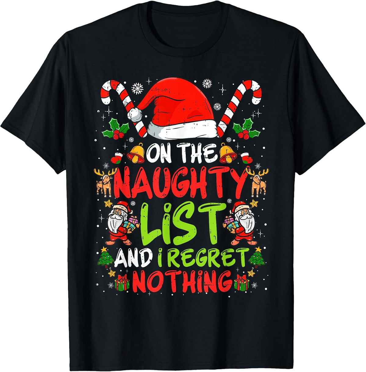 On The Naughty List And I Regret Nothing Funny