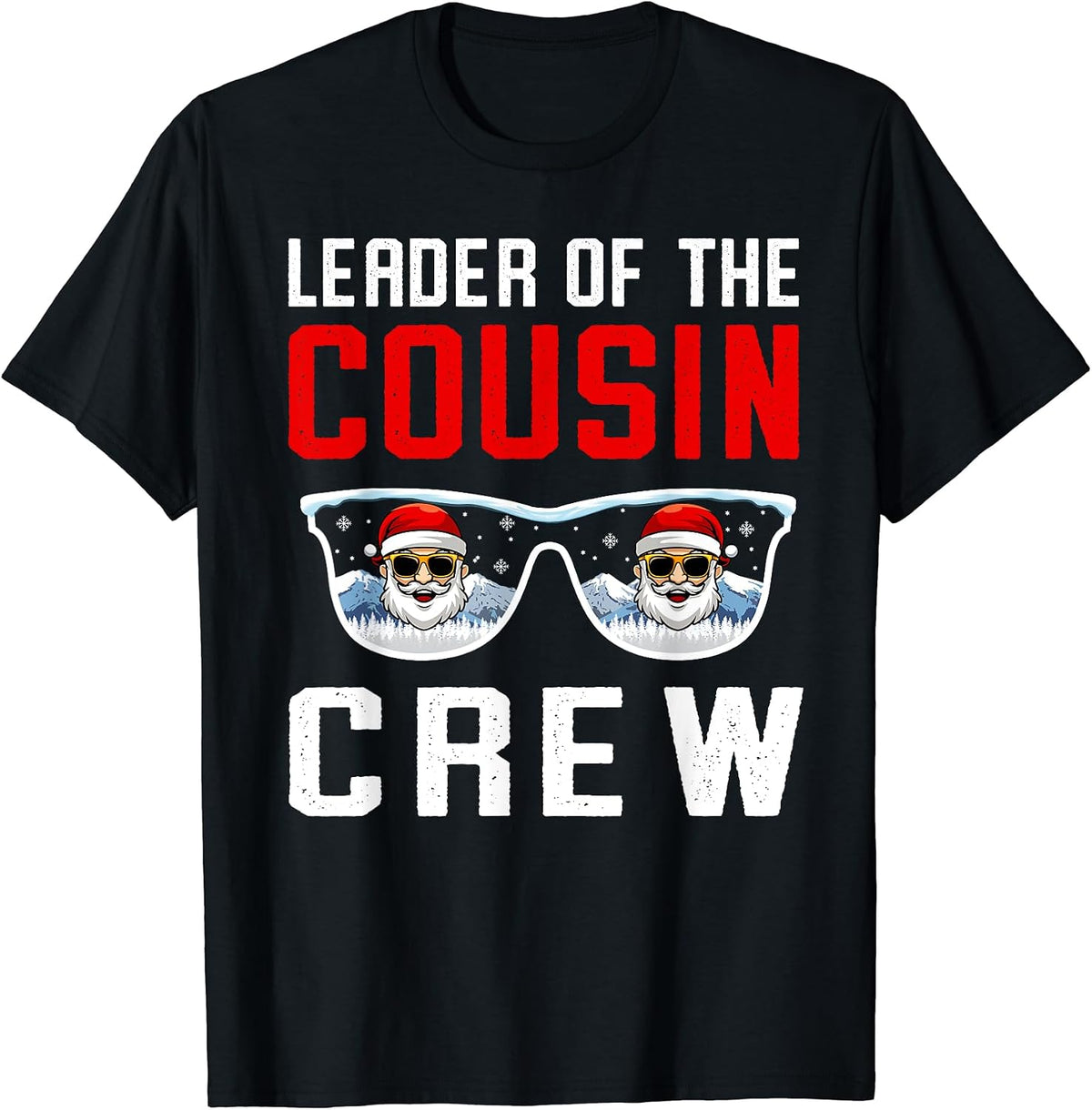 Christmas Leader Of The Cousin Crew