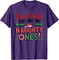 Dear Santa Naughty Funny Funny Christmas Shirts Women Kids T-Shirt
