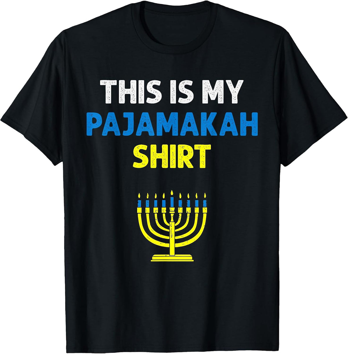 This is My Hanukkah Pajamakah Jewish Menorah Chanukah Pajama T-Shirt