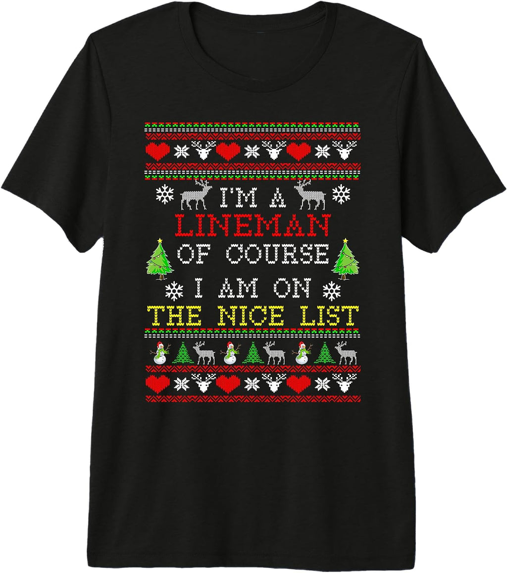 Lineman I'm On The Nice List Ugly Christmas Premium Tri-Blend T-Shirt