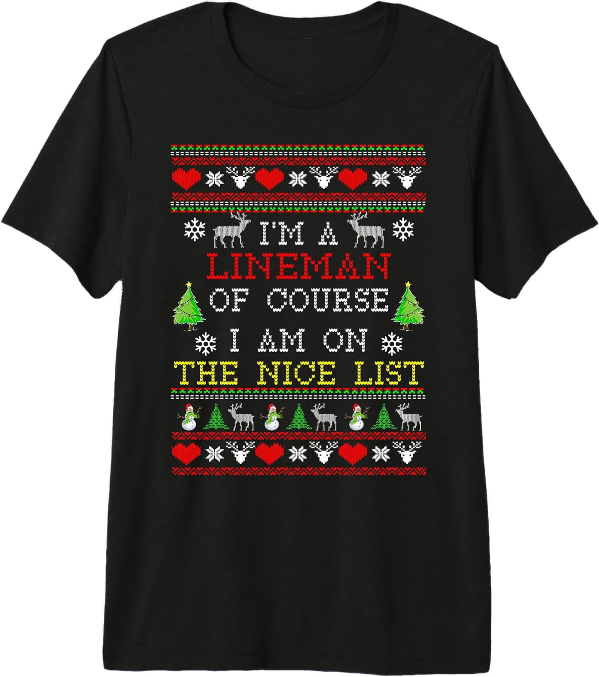 Lineman I'm On The Nice List Ugly Christmas Premium Tri-Blend T-Shirt