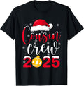 Cousin Crew 2025 Christmas Family Santa Adults Kids Xmas PJs T-Shirt