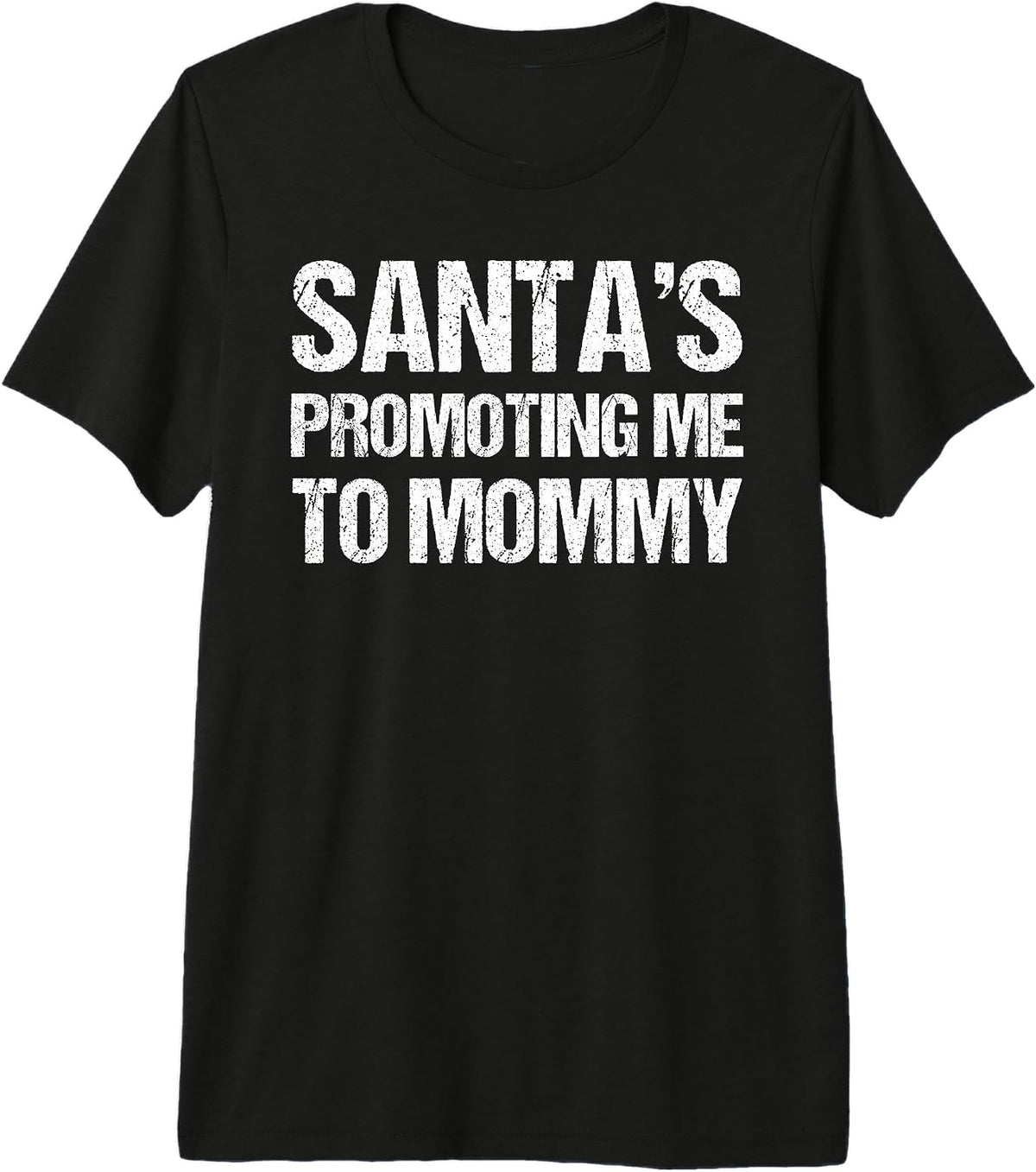 Christmas Pregnancy T-Shirt Santas Promoting Me to Mommy Premium Tri-Blend T-Shirt