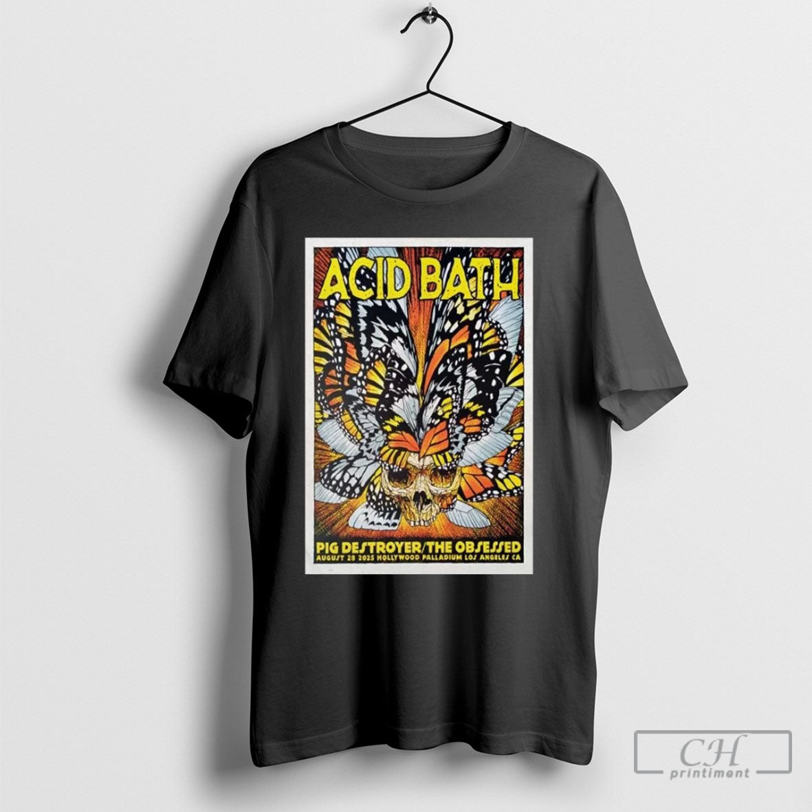 Acid Bath Aug 28 2025 Hollywood Palladium In Hollywood Ca Poster T Shirts Unisex