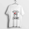 Angry Cat Listen Im A Nice Person So If Im Bitch To You You Need Unisex