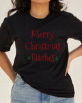 Merry Christmas Bitches Unisex