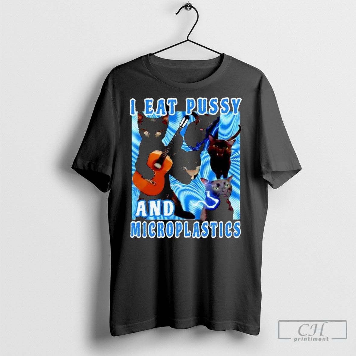 Cat I Eat Pussy And Microplastics Shirts Unisex