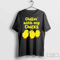 Classic Chilling With My Chicks Unisex