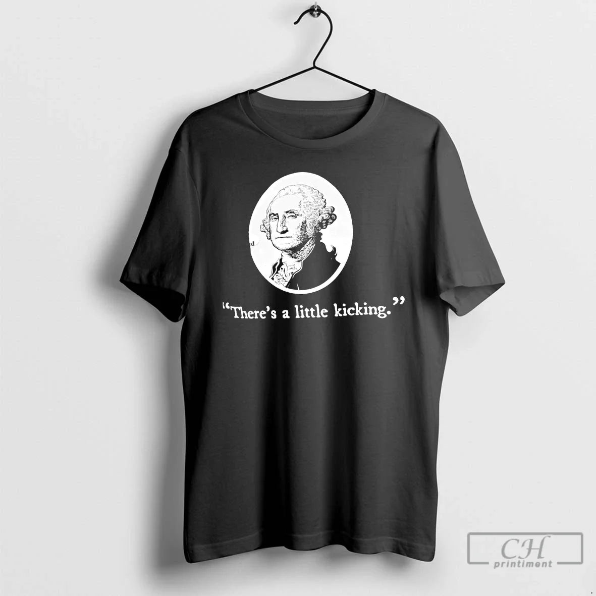 Classic George Washington I Voted American Flag Theres A Little Kicking Vintage T Shirts Sweater