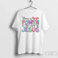 Classic Jesus Christian Coquette There Is Power In The Name Of Jesus T Shirts Sweater Unisex