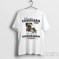 Classic Just A Louisiana Girl In A Colorado World Unisex
