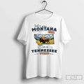 Classic Just A Montana Girl In A Tennessee World Unisex