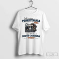 Classic Just A Pennsylvania Girl In A South Carolina World Unisex