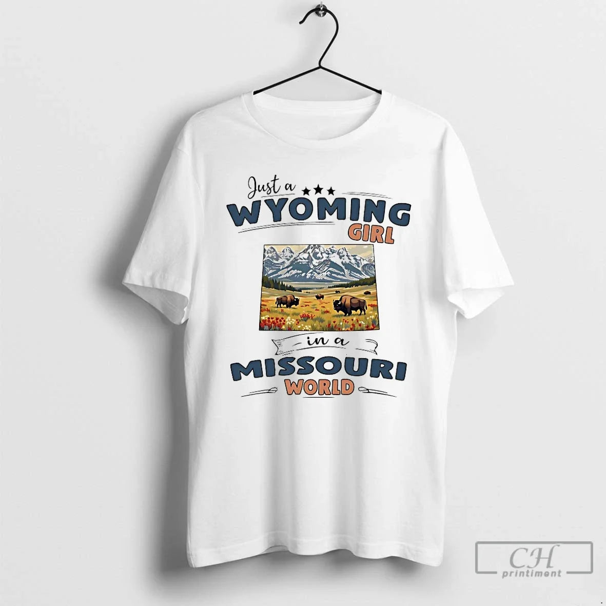 Classic Just A Wyoming Girl In A Missouri World Unisex