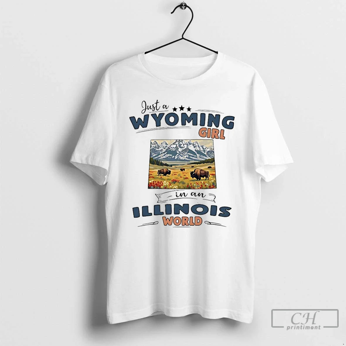 Classic Just A Wyoming Girl In An Illinois World Unisex