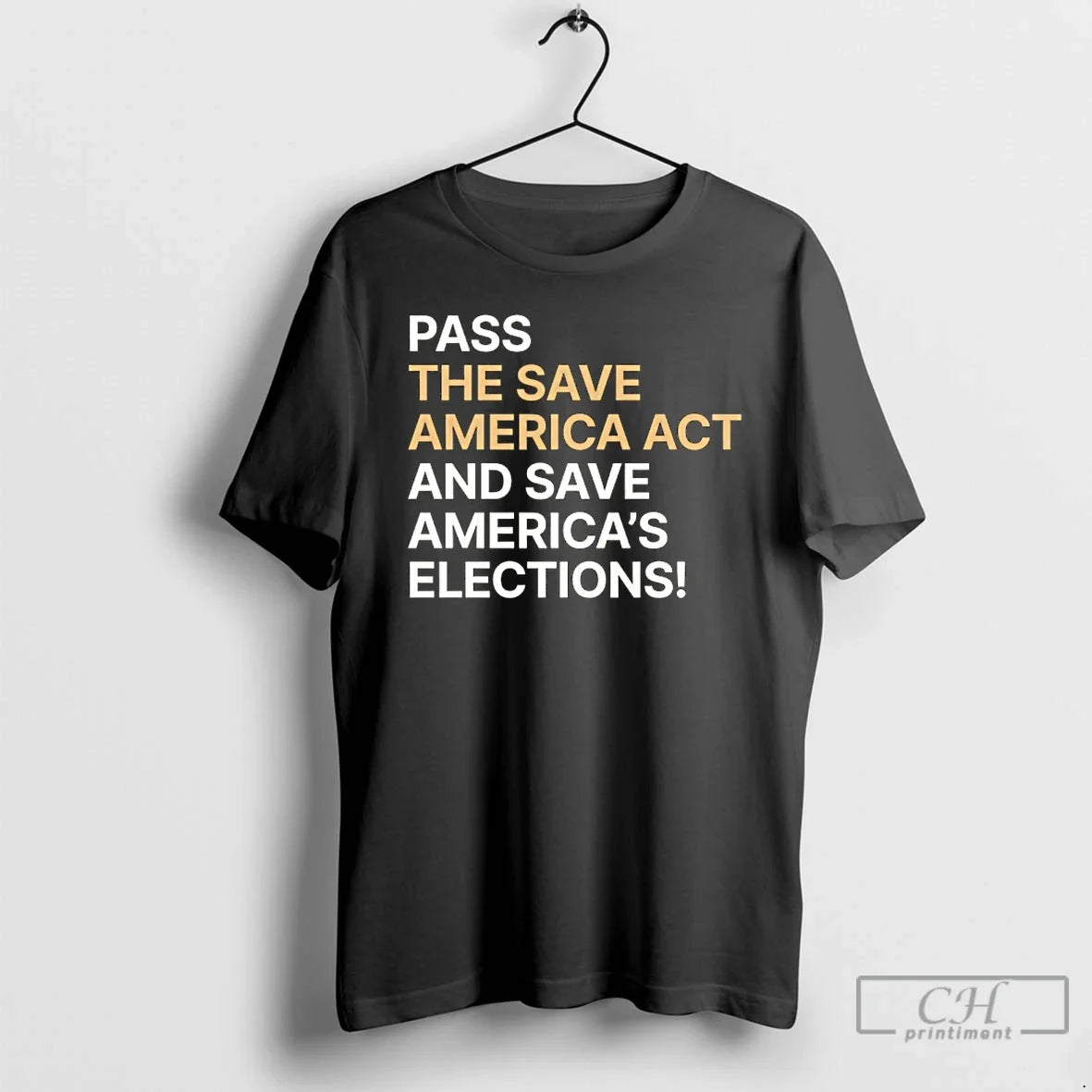 Classic Pass The Save America Act And Save Americas Elections Unisex