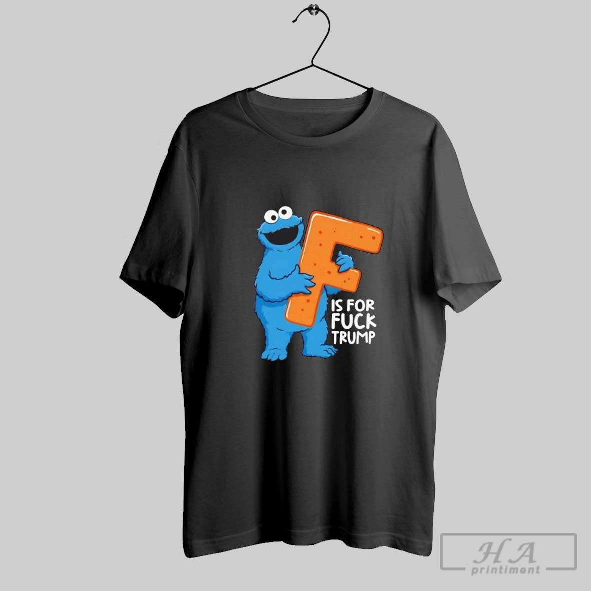 Cookie Monster F Is For Fuck Trump Unisex