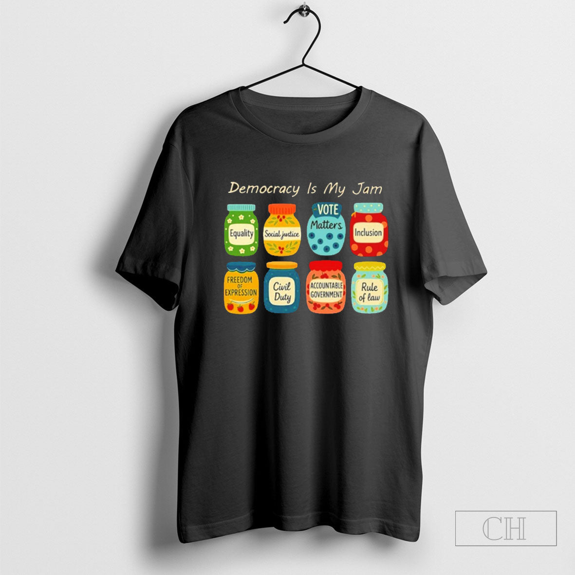 Democracy Is My Jam Equality Social Justice Shirts Unisex