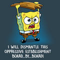 I Will Dismantle This Oppressive Establishment Unisex